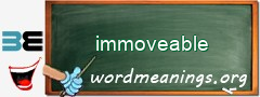 WordMeaning blackboard for immoveable